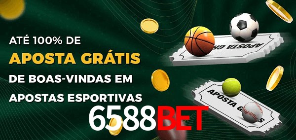 6588bet Ate 100% de Aposta Gratis